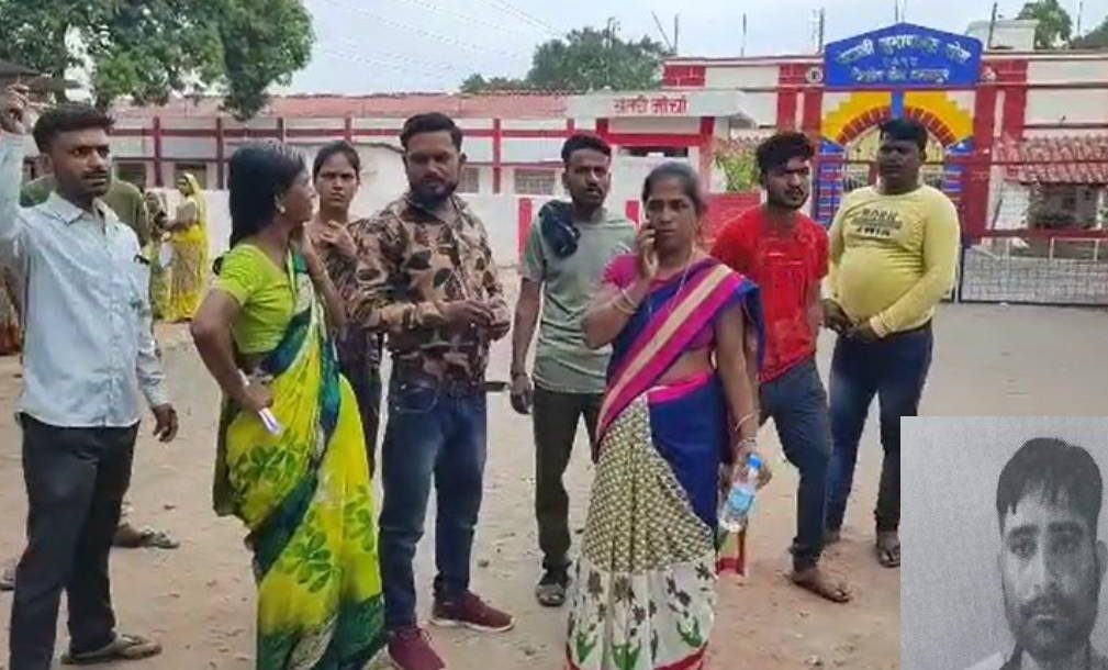 जेल में कैदी की मौतः जेल प्रबंधन और परिजन आमने-सामने, जेलर बोले- मेडिकल कॉलेज में और परिजन का दावा जेल के भीतर हुई मौत