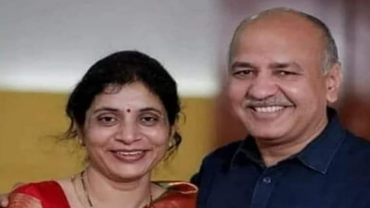 मनीष सिसोदिया की पत्नी की तबीयत फिर बिगड़ी, अस्पताल में भर्ती