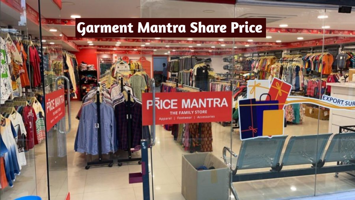 Garment Mantra Share Price: निवेशकों ने की छप्परफाड़ कमाई, फिर रॉकेट बनने से पहले लगा लीजिए दांव !