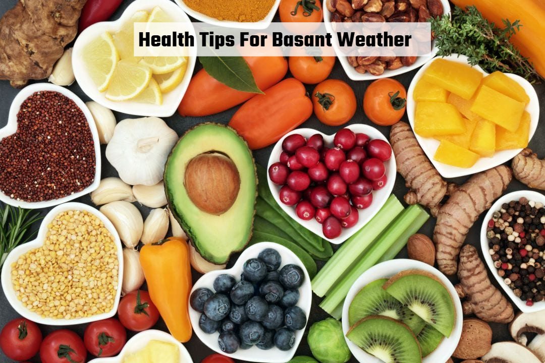 Health Tips For Basant Weather: बसंत बहार में ये 5 डिश बढ़ाएगी आपकी सेहत, खान-पान में इन्हें कर लें शामिल…