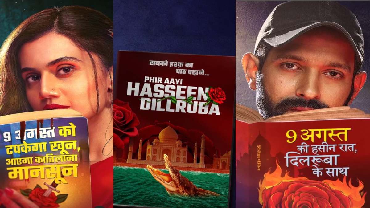 इस दिन सिनेमाघरों में आएगी Phir Aayi Haseen Dilruba, रिलीज डेट का हुआ ऐलान …