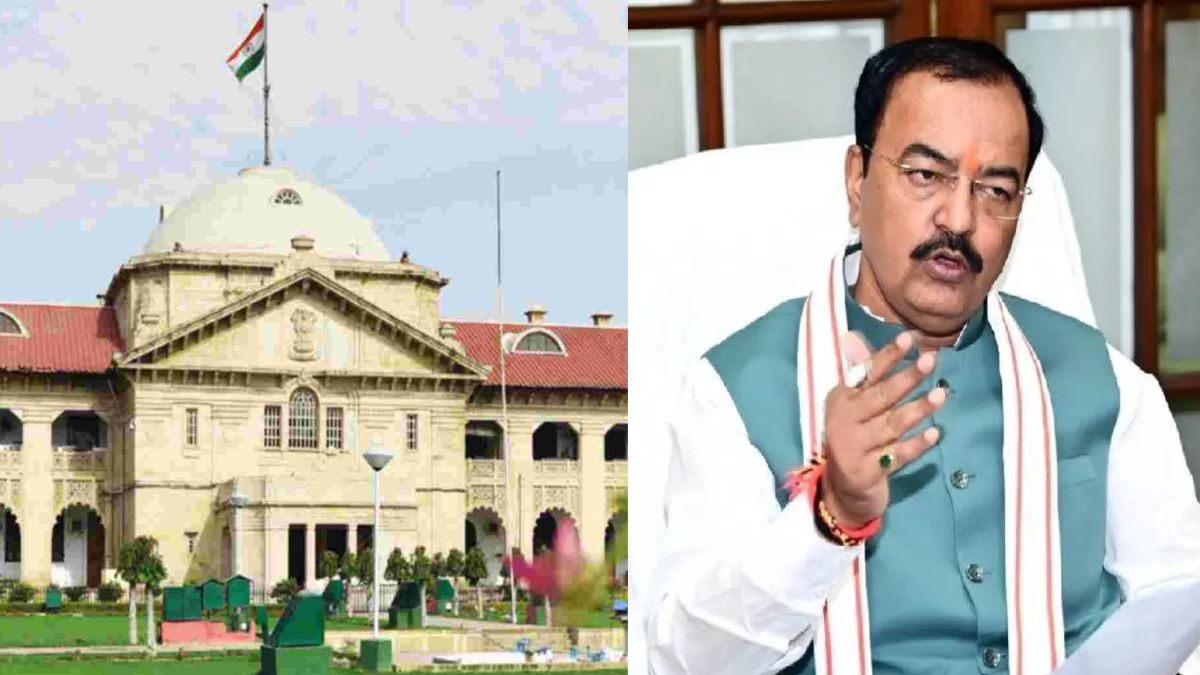 संगठन सरकार से बड़ा है : डिप्टी सीएम केशव प्रसाद मौर्य के बयान पर हाईकोर्ट ने की सुनवाई, फैसला सुरक्षित