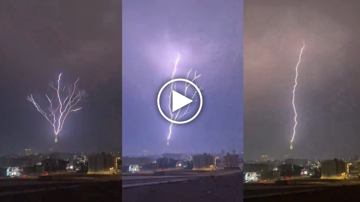 मक्का में दिखा कुदरत का अद्धभुत नज़ारा: क्लॉक टॉवर पर गिरी आसमानी बिजली, VIDEO देख चौंधिया जाएंगी आंखें