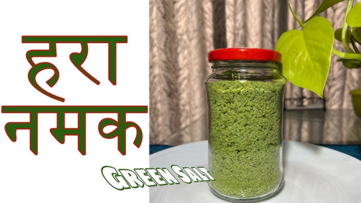 सिर्फ पहाड़ो में मिलता है ये हरा नमक, जिसके फायदे गिनते थक जाएंगे आप, जाने कैसे बनाएं इसे घर पर…