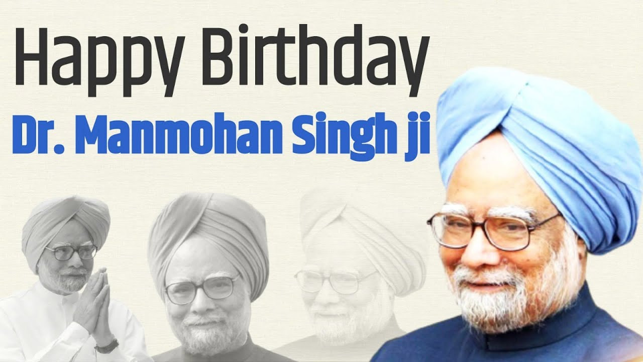पूर्व प्रधानमंत्री मनमोहन सिंह को उनके 92वें जन्मदिन पर PM मोदी ,राहुल गांधी समेत कई नेताओं ने दीं शुभकामनाएं