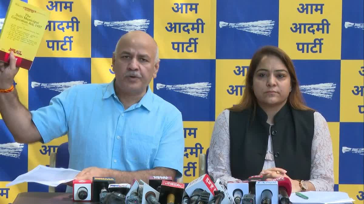 मनीष सिसोदिया ने किया ऐलान : आज MCD की स्टैंडिंग कमिटी के चुनाव में हिस्‍सा नहीं लेगी AAP