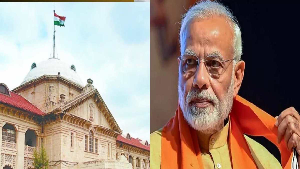 PM मोदी का निर्वाचन रद्द करने वाली याचिका पर हाई कोर्ट ने की सुनवाई, जज ने सुना दिया ये फैसला…