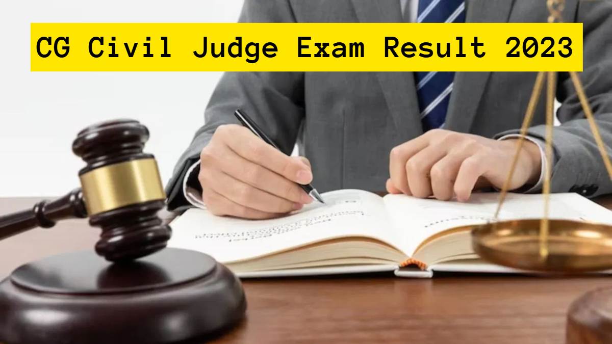 CG Civil Judge Result: सिविल जज परीक्षा का रिजल्ट जारी, टॉप 10 में 7 लड़कियां, यहां देखें पूरा परिणाम