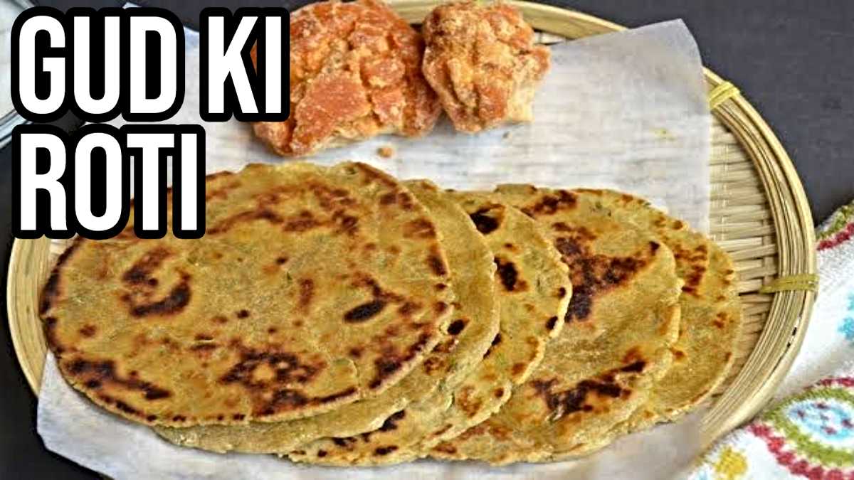Gud ki Roti: ठंड के मौसम में बहुत स्वादिष्ट लगती है गुड़ की रोटी, इस रेसिपी से करें Try…
