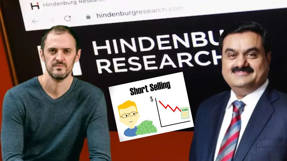 Hindenburg Shut down: हिंडनबर्ग का यह था असली खेल, पहले खुलासा… फिर ‘Short Selling’ से कमाई, इस रिपोर्ट से समझे हिंडनबर्ग का ‘हिडन’ मंसूबा