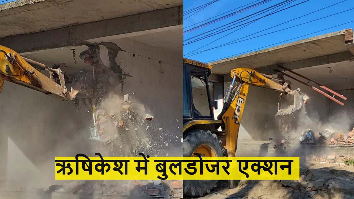 ऋषिकेश में गरजा बुलडोजर: MDDA ने 21 दुकानों को करवाया ध्वस्त, सामने आई ये बड़ी वजह…