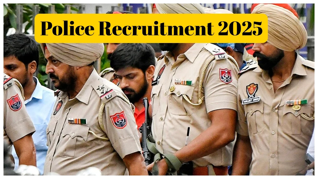 Punjab Police Constable Recruitment 2025 : आवेदन प्रक्रिया आज से शुरू, जानें चयन प्रक्रिया