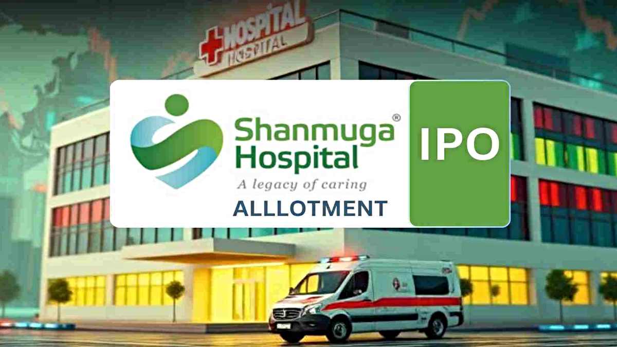 Shanmuga Hospital IPO: क्या आपने भी खरीदे हैं स्टॉक्स? फटाफट चेक करें सब्सक्रिप्शन स्टेटस और लिस्टिंग डेट…