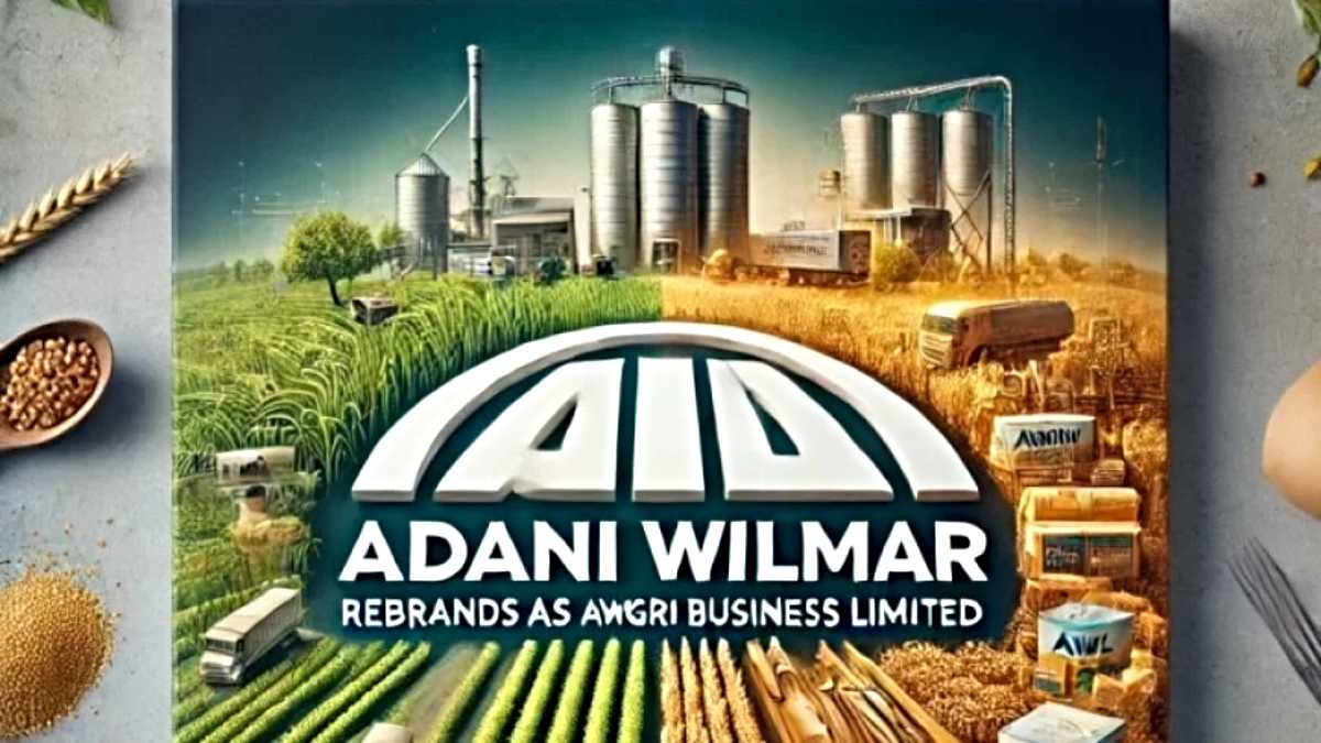 AWL Agri Business Limited: अडानी विल्मर का बदला नाम, एग्रीकल्चर और फूड सेक्टर पर फोकस, जानिए किसकी सहमति से बदला नाम…