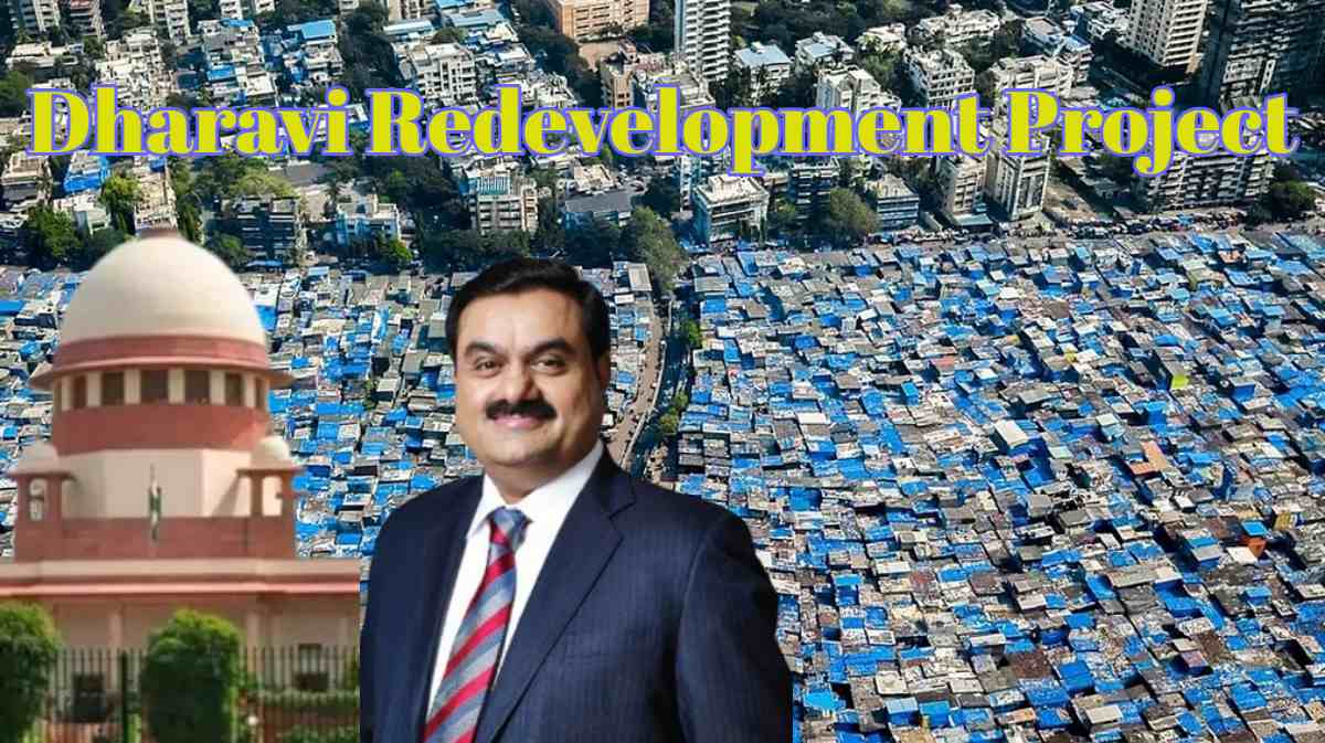 Dharavi Project: सुप्रीम कोर्ट से गौतम अदाणी को मिली बड़ी राहत, धारावी प्रोजेक्ट पर रोक लगाने से इंकार किया, जानें पूरा मामला