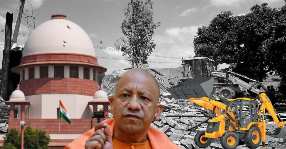 योगी सरकार को फिर से फटकार : सुप्रीम कोर्ट ने बुलडोजर एक्शन को लेकर दोबारा फटकारा, कहा- आपके खर्च पर दोबारा बनवाएंगे!