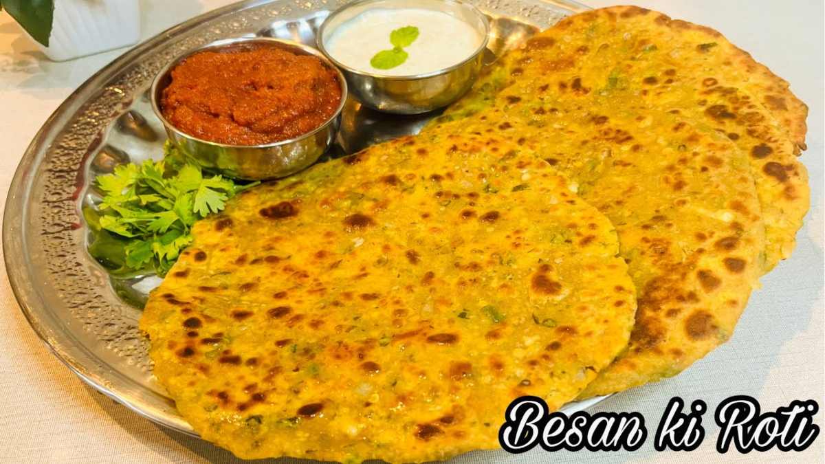 Make Besan Roti More Nutritious: आप भी घर में बनाते हैं बेसन की रोटी? तो इसमें मिला लें ये चीज़ें, रोटी हो जाएगी और भी पौष्टिक…