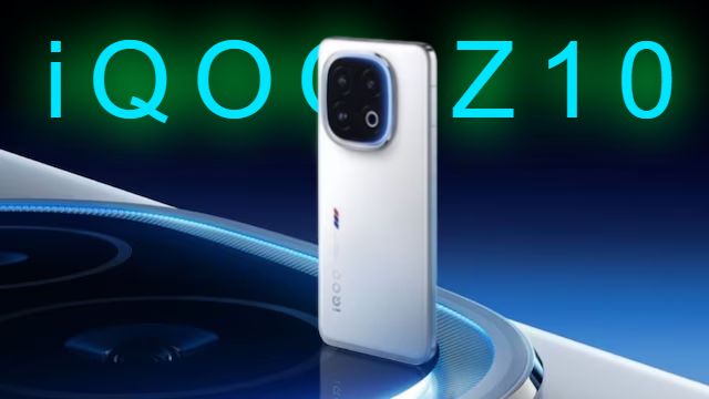 लॉन्च से पहले लीक हुआ iQOO Z10, देखिए कीमत और स्पेसिफिकेशन…