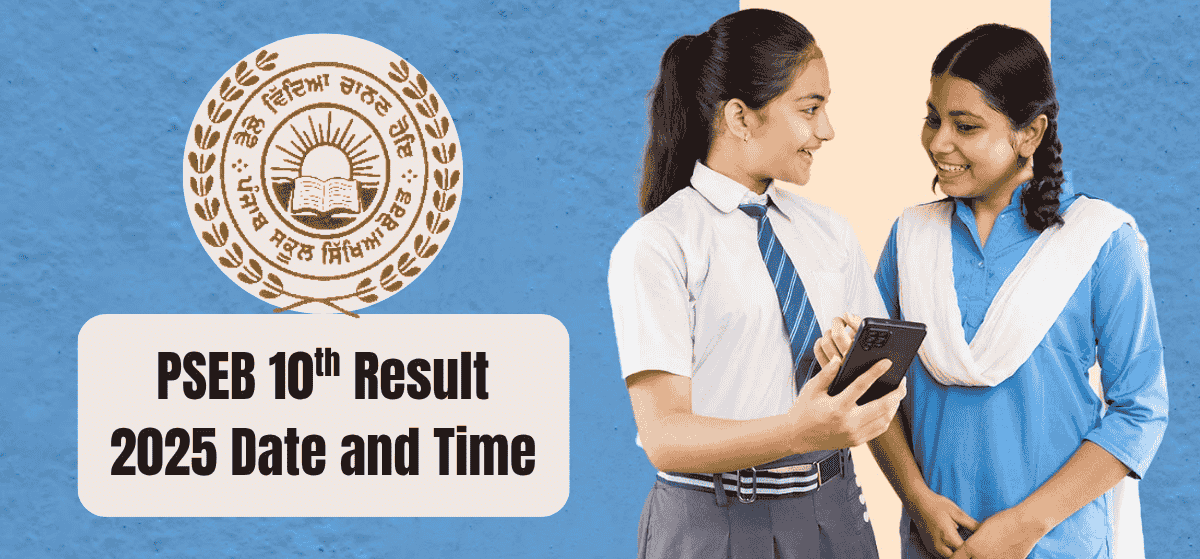 PSEB 10th Result 2025 : आज 2:30 बजे जारी होगा 10वीं बोर्ड परीक्षा का रिजल्ट, ऐसे करें चेक