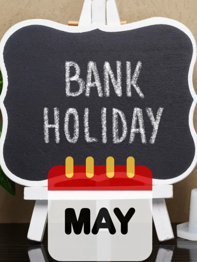 May 2025 holiday list: जानिये कब रहेंगे पब्लिक हॉलीडे और कब होगा बैंक बंद