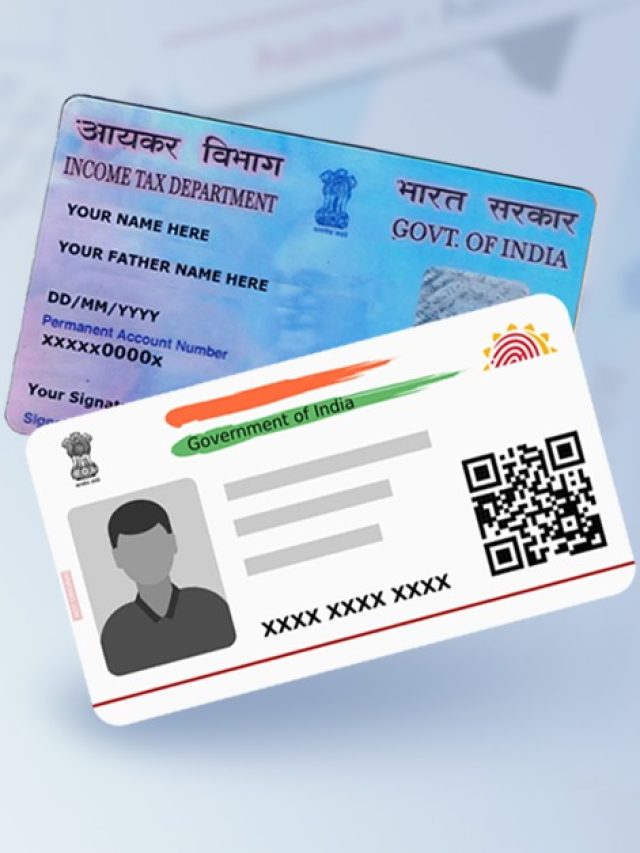 Aadhar Card होने पर ही बनेगा PAN Card, इस तारीख से लागू होने जा रहा नया नियम…