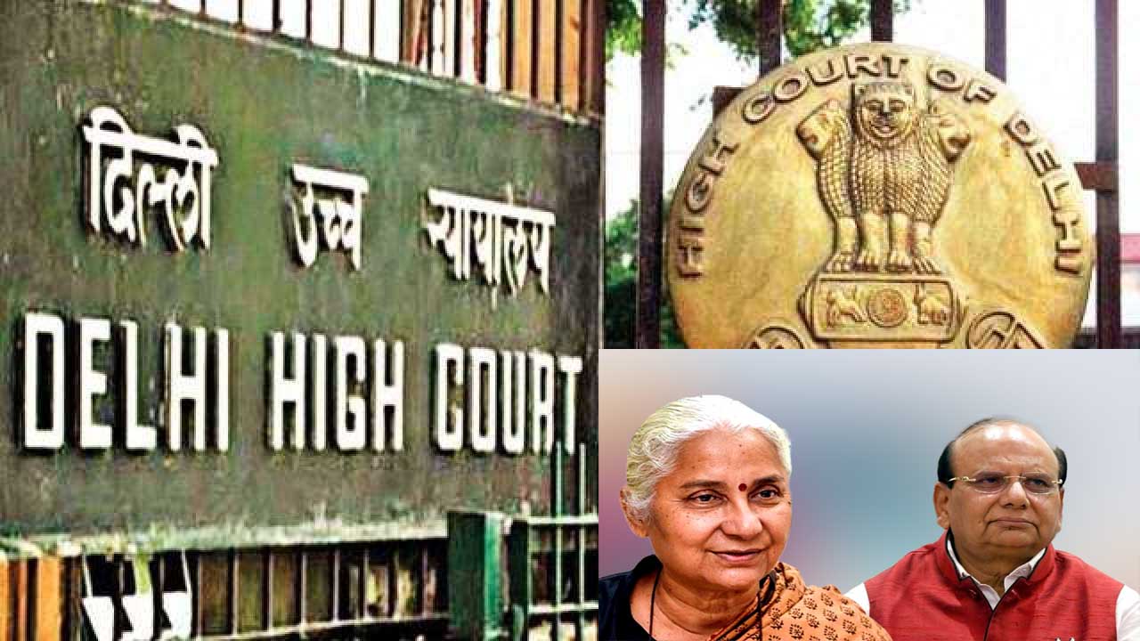 LG मानहानि केस: दिल्ली हाई कोर्ट ने मेधा पाटकर की सजा के खिलाफ अपील पर फैसला रखा सुरक्षित
