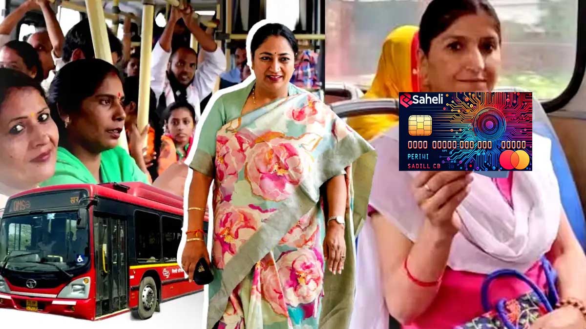 दिल्ली की महिलाएं अब DTC और क्लस्टर बसों में करेंगी फ्री सफर, जानिए कैसे मिलेंगी ‘सहेली स्मार्ट कार्ड’ की सुविधा