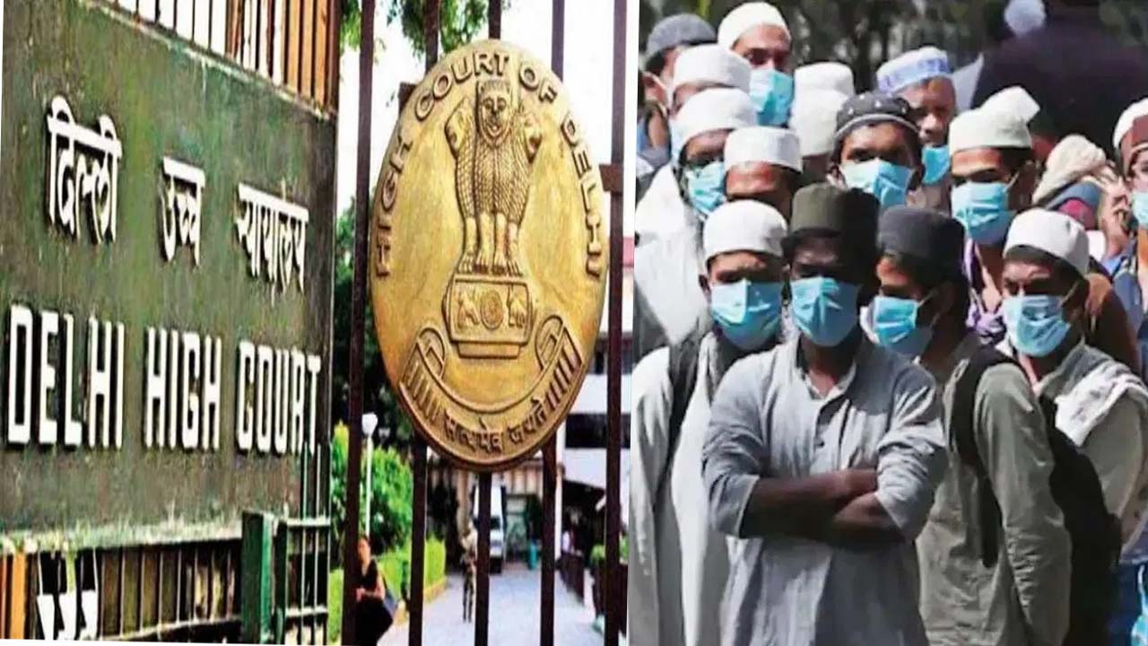 दिल्ली हाईकोर्ट ने रद्द की तबलीगी जमात पर दर्ज FIR, कोविड महामारी फैलाने का था आरोप