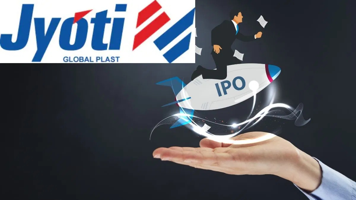 आज बंद हो जाएगा Jyoti Global Plast Limited IPO का सब्सक्राइब, जानें GMP और बाकी डिटेल्स …