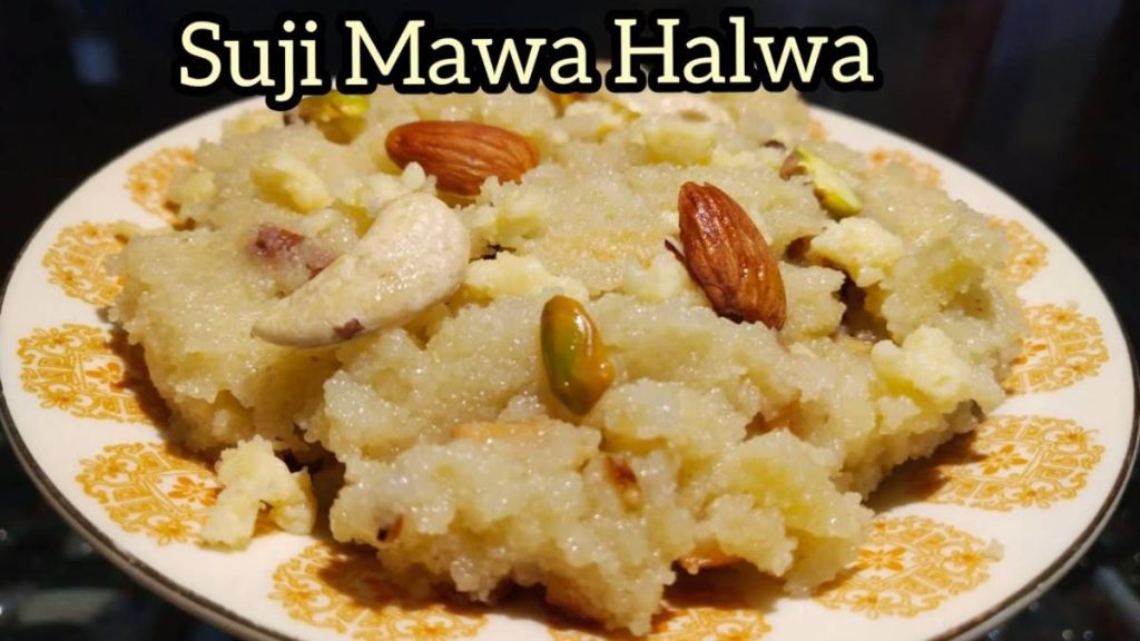 Mawa Suji Halwa Recipe
