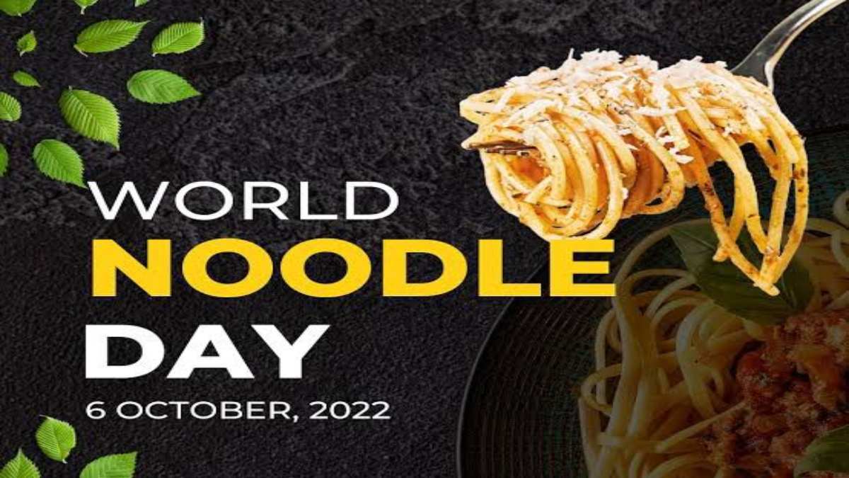 World Noodles Day 2025 : आज है वर्ल्ड नूडल डे, जानें क्यों हैं दुनियाभर के फेमस नूडल्स और इसके खास स्वाद …